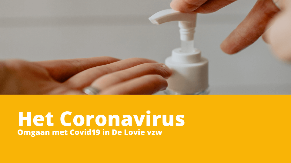 Omgaan met het coronavirus in de lowie vzw